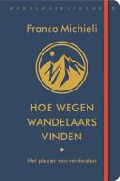 Hoe wegen wandelaars vinden - Franco Michieli - ebook - thumbnail