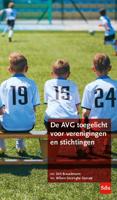 De AVG toegelicht voor verenigingen en stichtingen (Paperback) - thumbnail