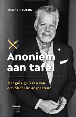 Anoniem aan tafel - Werner Loens - ebook