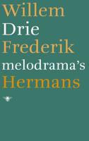 Drie melodrama's - Willem Frederik Hermans - ebook - thumbnail