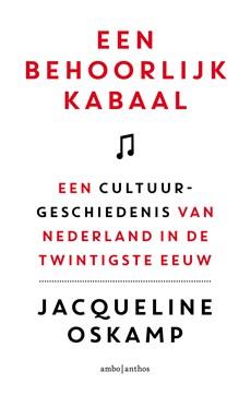 Een behoorlijk kabaal - Jacqueline Oskamp - ebook