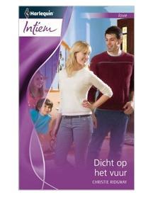 Dicht op het vuur - Christie Ridgway - ebook