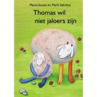 Thomas wil niet jaloers zijn (Hardback) - thumbnail