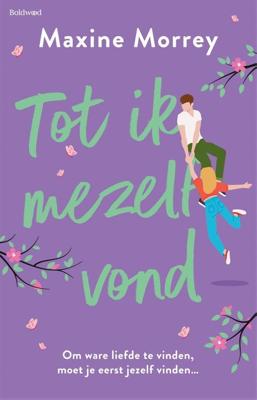 Tot ik mezelf vond - Maxine Morrey - ebook