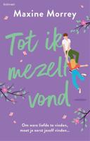 Tot ik mezelf vond - Maxine Morrey - ebook - thumbnail