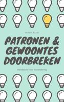Patronen & gewoontes doorbreken - Rubin Alaie - ebook - thumbnail