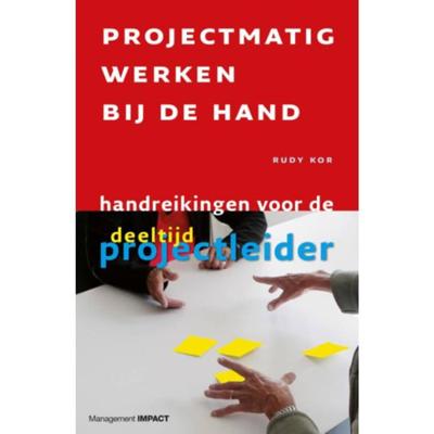 Projectmatig werken bij de hand - R. Kor - Paperback (9789013064070) Projectmatig werken bij de hand - R. Kor - Paperback (9789013064070)