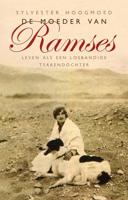 De moeder van Ramses - Sylvester Hoogmoed - ebook - thumbnail