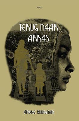 Terug naar Arras - André Buurman - ebook