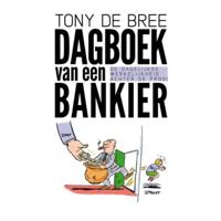 Dagboek van een bankier - Tony de Bree - Paperback (9789023252122) - thumbnail