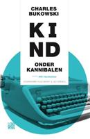 Kind onder kannibalen - Charles Bukowski - Paperback (9789048840854) - thumbnail