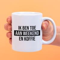 Mok Ik ben toe aan weekend en koffie - thumbnail