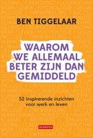 Waarom we allemaal beter zijn dan gemiddeld - B. Tiggelaar - ebook - thumbnail