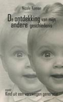 De ontdekking van mijn andere geschiedenis - Nicole Koman - ebook - thumbnail