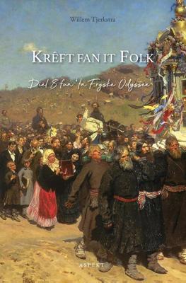 Krêft fan it folk - Willem Tjerkstra - ebook