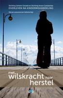 Met wilskracht naar herstel - Stichting Anton Constandse - Paperback (9789078905486) - thumbnail