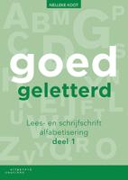 Goedgeletterd - lees- en schrijfschrift alfabetisering - deel 1 (Paperback) - thumbnail