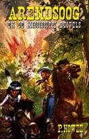 Arendsoog en de Mississippi duivels - Paul Nowee - Paperback (9789049910280) - thumbnail