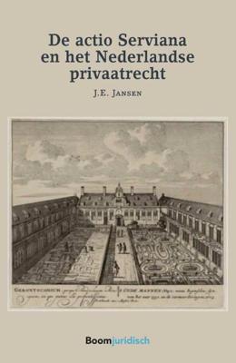 De Actio Serviana en het Nederlandse privaatrecht (Paperback)