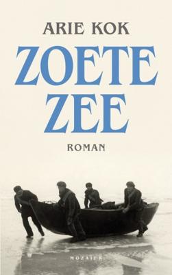Zoete zee - Arie Kok - Paperback (9789023953234) Zoete zee - Arie Kok - Paperback (9789023953234)