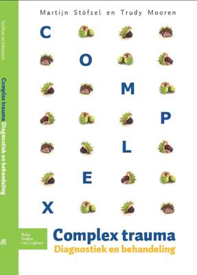 Complex trauma - Martijn Stöfsel, Trudy Mooren - Paperback (9789031385522) Complex trauma - Martijn Stöfsel, Trudy Mooren - Paperback (9789031385522)