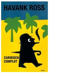 Caribisch complot - Tomas Ross - ebook