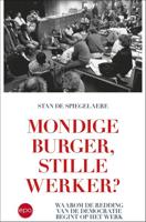 Mondige burger, stille werker? - Stan De Spiegelaere - ebook - thumbnail