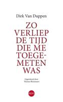 Zo verliep de tijd die me toegemeten was - Dirk Van Duppen - ebook - thumbnail