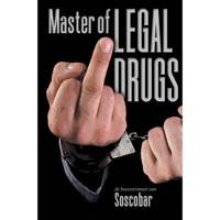 Master of Legal Drugs (Paperback) - thumbnail