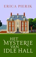 Het mysterie van Idle Hall - Erica Pierik - ebook - thumbnail