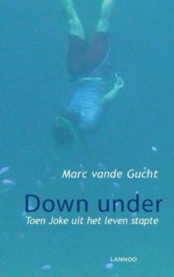 Down Under - Marc Vande Gucht - Paperback (9789401445856)