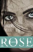 Nergens veilig - Karen Rose - Paperback (9789026147760) - thumbnail
