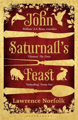 John Saturnall's Feast - Lawrence Norfolk - ebook