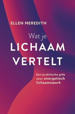 Wat je lichaam vertelt - Ellen Meredith - ebook