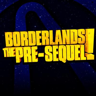 Borderlands the Pre-Sequel