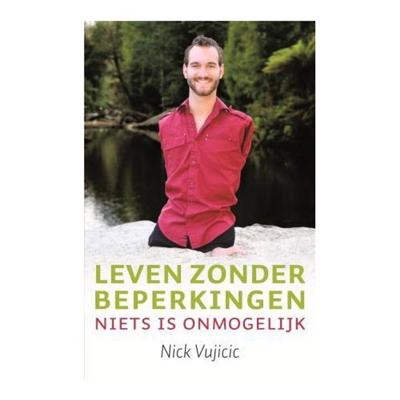 Leven zonder beperkingen (Paperback)