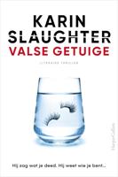 Valse getuige - Karin Slaughter - Paperback (9789402708714) - thumbnail