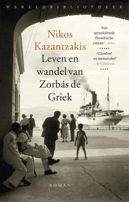 Leven en wandel van Zorbas de Griek - Nikos Kazantzakis - ebook