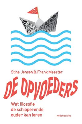 De opvoeders - Frank Meester, Stine Jensen - eBook (9789048838448)