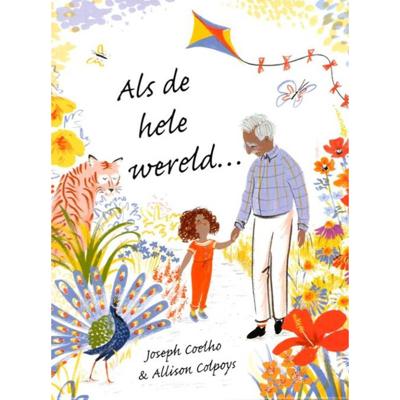Als de hele wereld... (Hardback) Als de hele wereld... (Hardback)