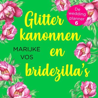 Glitterkanonnen en bridezilla's