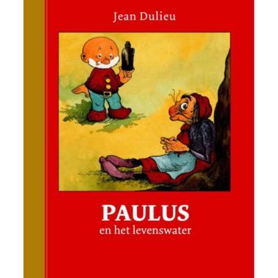 Paulus en het levenswater - Jean Dulieu - Hardcover (9789064470417)