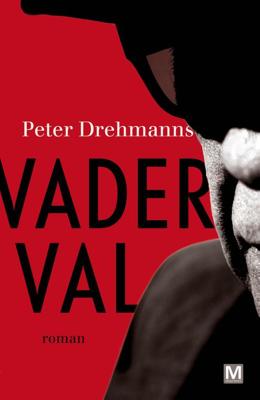 Vaderval - Peter Drehmanns - eBook (9789460688225) Vaderval - Peter Drehmanns - eBook (9789460688225)