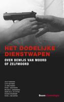 Het dodelijke dienstwapen - Julia Teunissen, Lotte Nietzman, Jo-Anne Kramer, Petra I. Verstrepen, Melinda E. Zwanenburg, André W.E.A. De Zutter, Ric - ebook - thumbnail