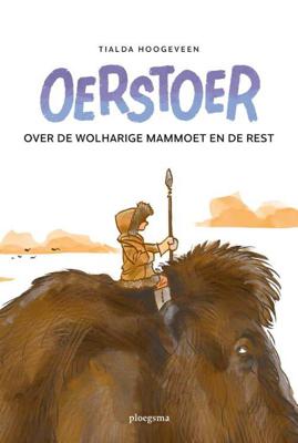 Oerstoer - Tialda Hoogeveen - Hardcover (9789021679372)
