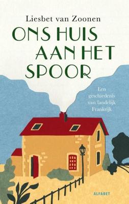 Ons huis aan het spoor (Paperback)