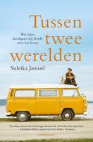 Tussen twee werelden - Suleika Jaouad - ebook - thumbnail