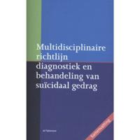 Multidisciplinaire richtlijn diagnostiek en behandeling van suïcidaal gedrag - A.J.F.M. Kerkhof - Paperback (9789058982247) - thumbnail