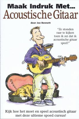 Maak indruk met acoustische gitaar (Paperback) Maak indruk met acoustische gitaar (Paperback)