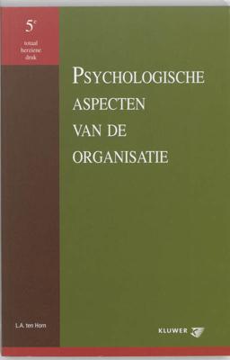 Psychologische aspecten van de organisatie (Paperback)
